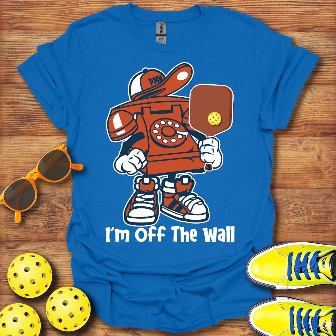 I'm Off The Wall T-Shirt