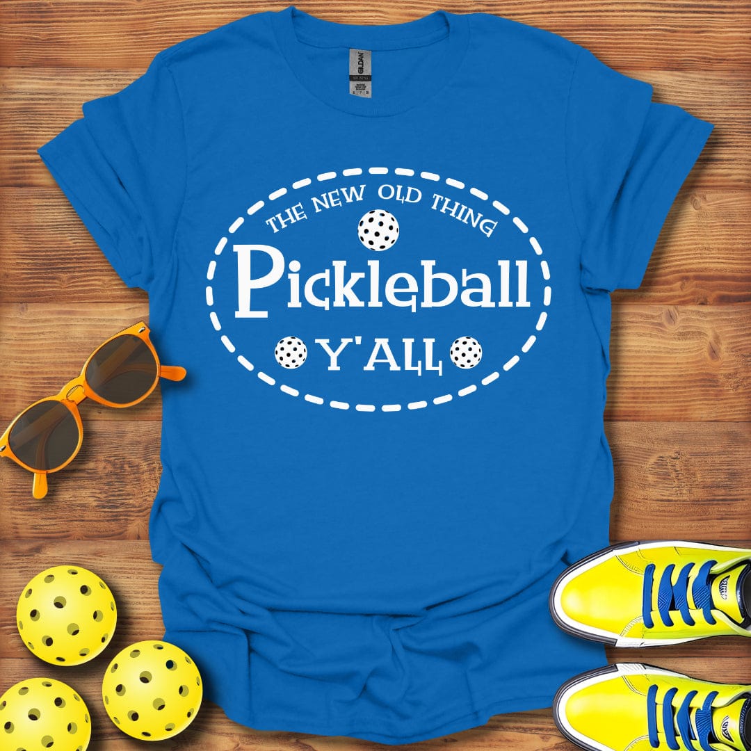 New Old Pickleball Thing T-Shirt