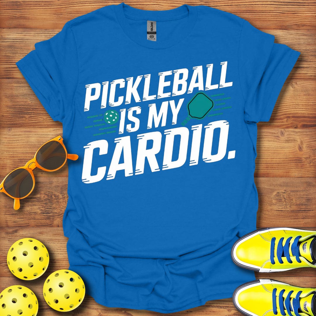 Pickleball is My Cardio T-Shirt