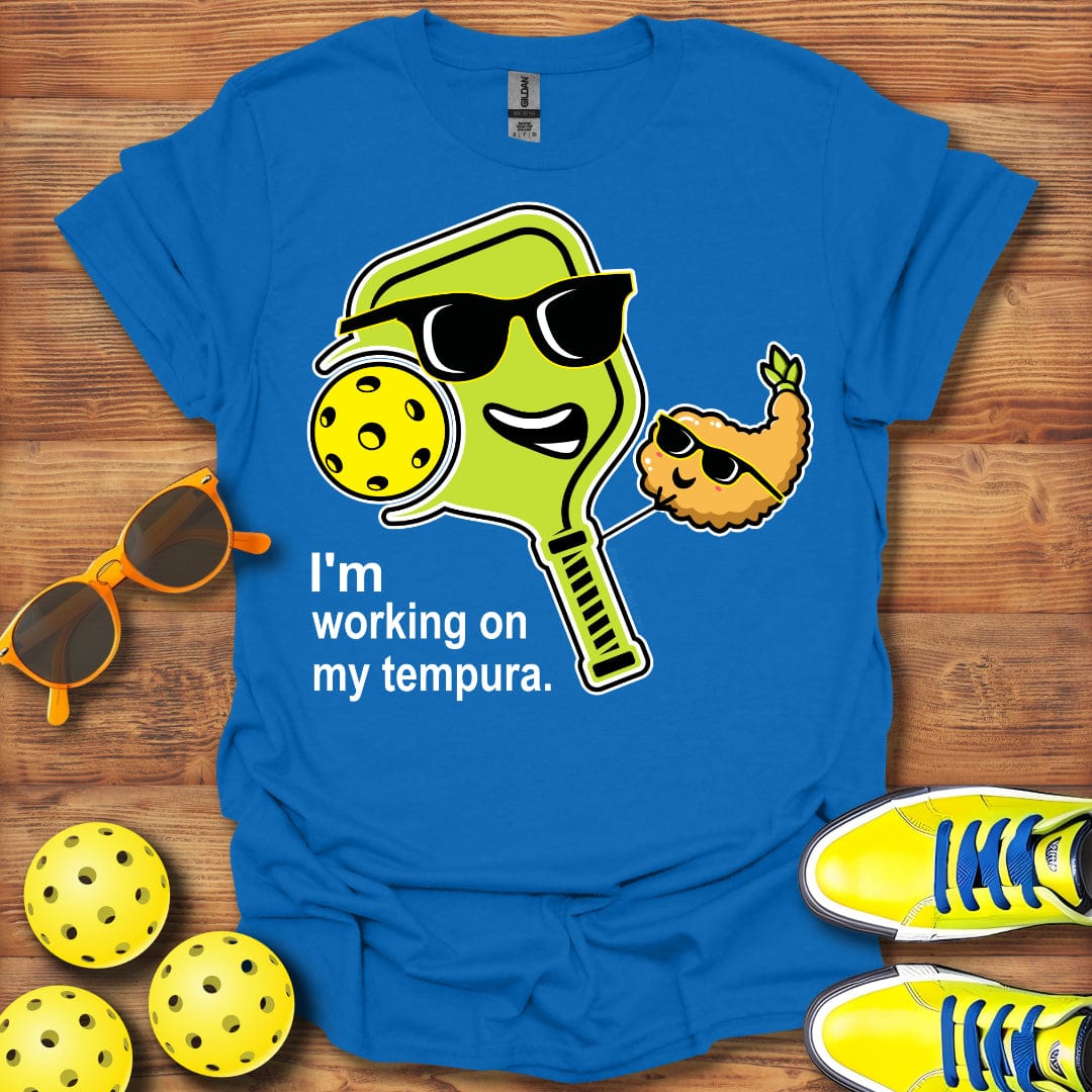 Working On My Tempura T-Shirt