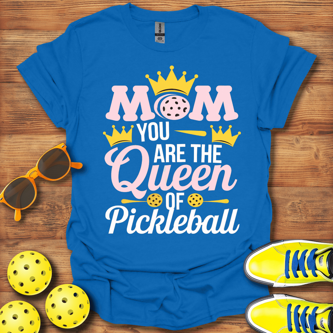 Mom Queen Of Pickleball T-Shirt