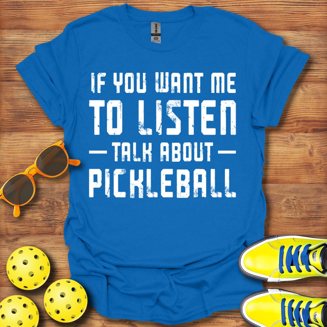 Want Me To Listen T-Shirt