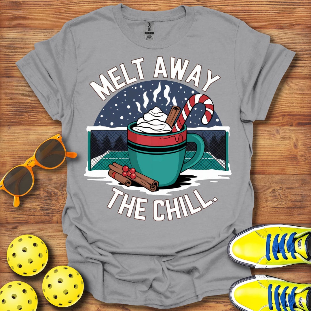 Melt Away The Chill T-Shirt