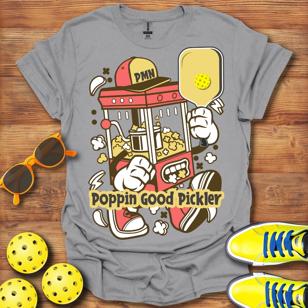 Poppin Good Pickler T-Shirt