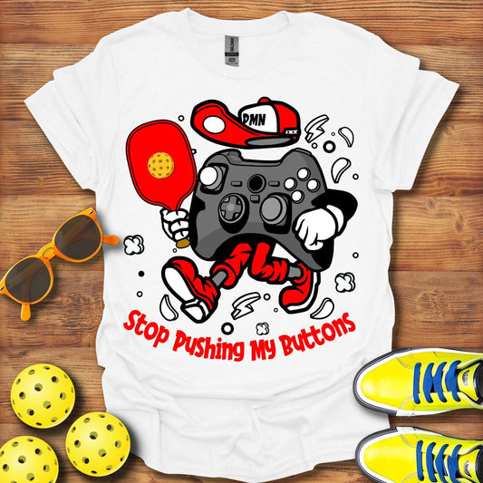 Pushing My Buttons T-Shirt