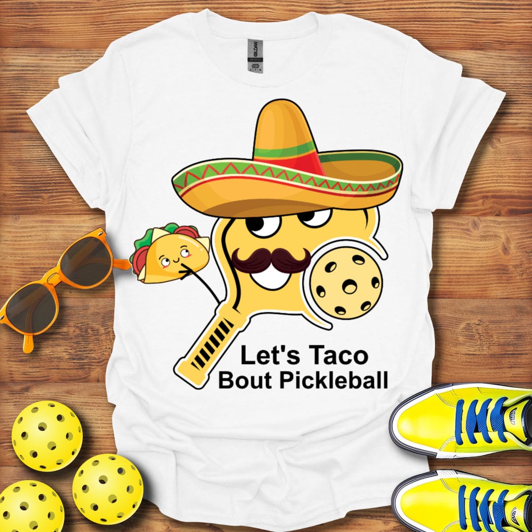 Let's Taco Bout Pickleball T-Shirt