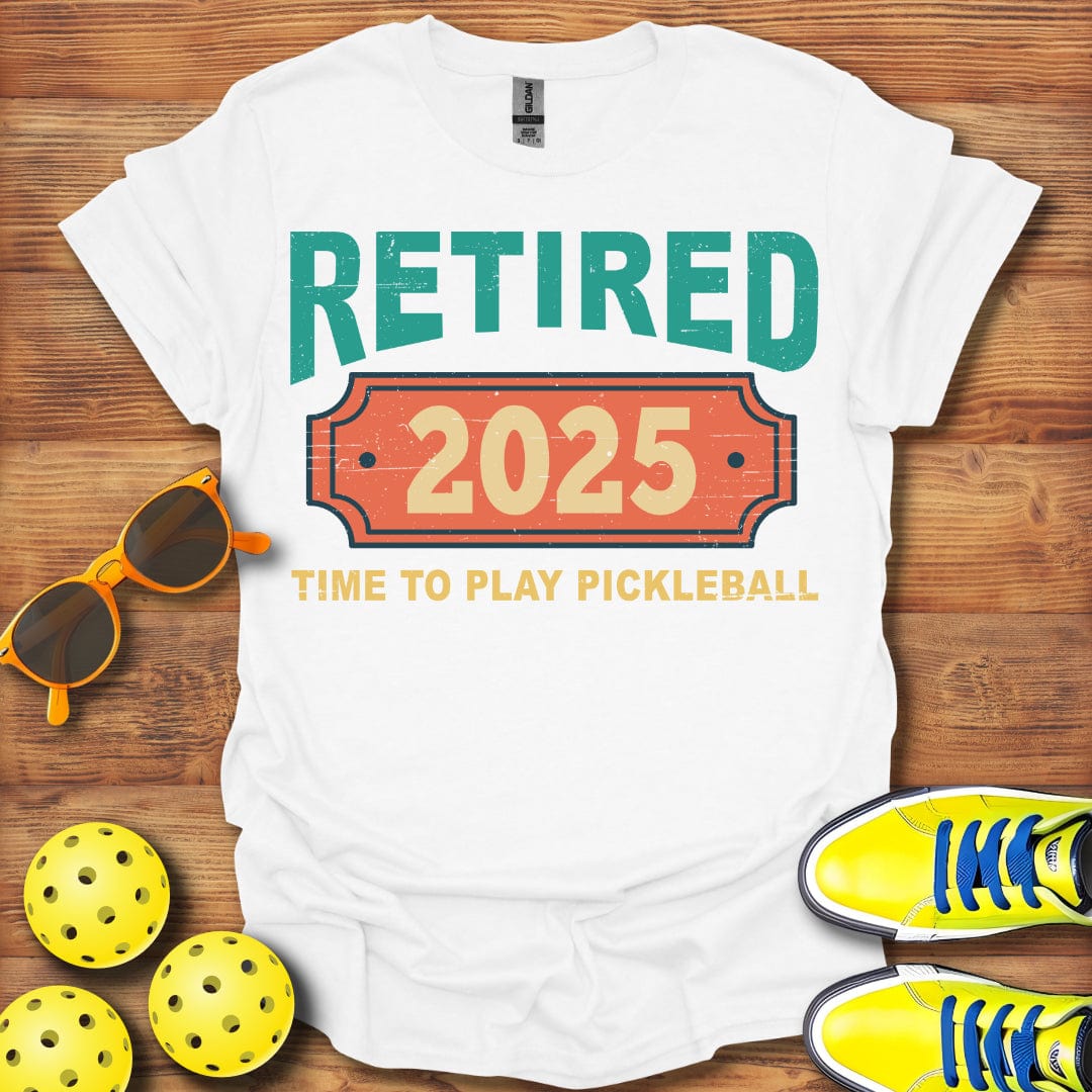 Retired 2025 Pickleball T-Shirt